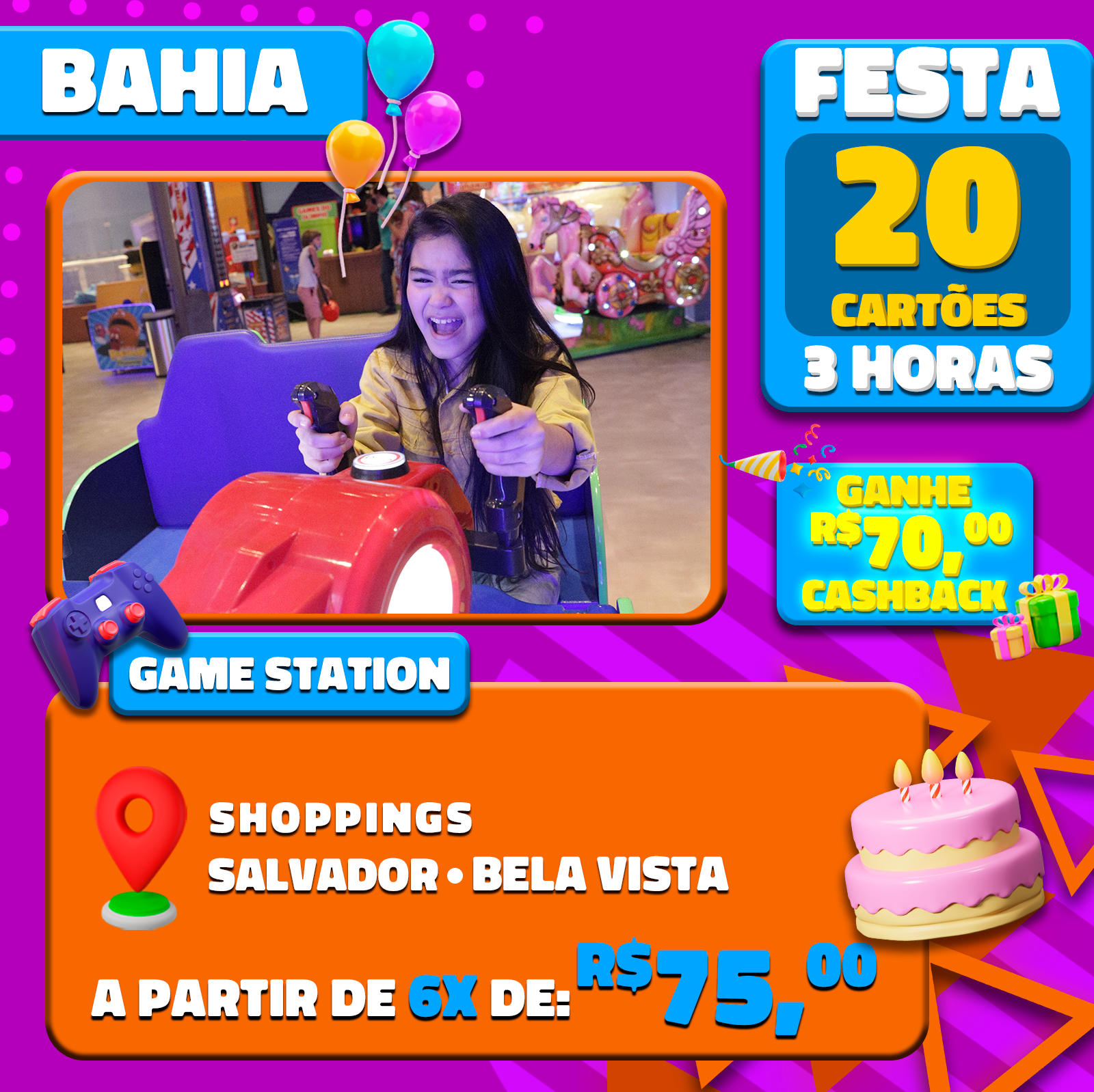 FESTA GAME STATION C/SALÃO DE FESTAS POR 3H SHOPPINGS BELA VISTA/ SALVADOR  SHOPPING